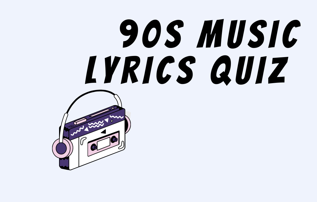 Text 90s Music Lyrics Quiz and image of tape personal player