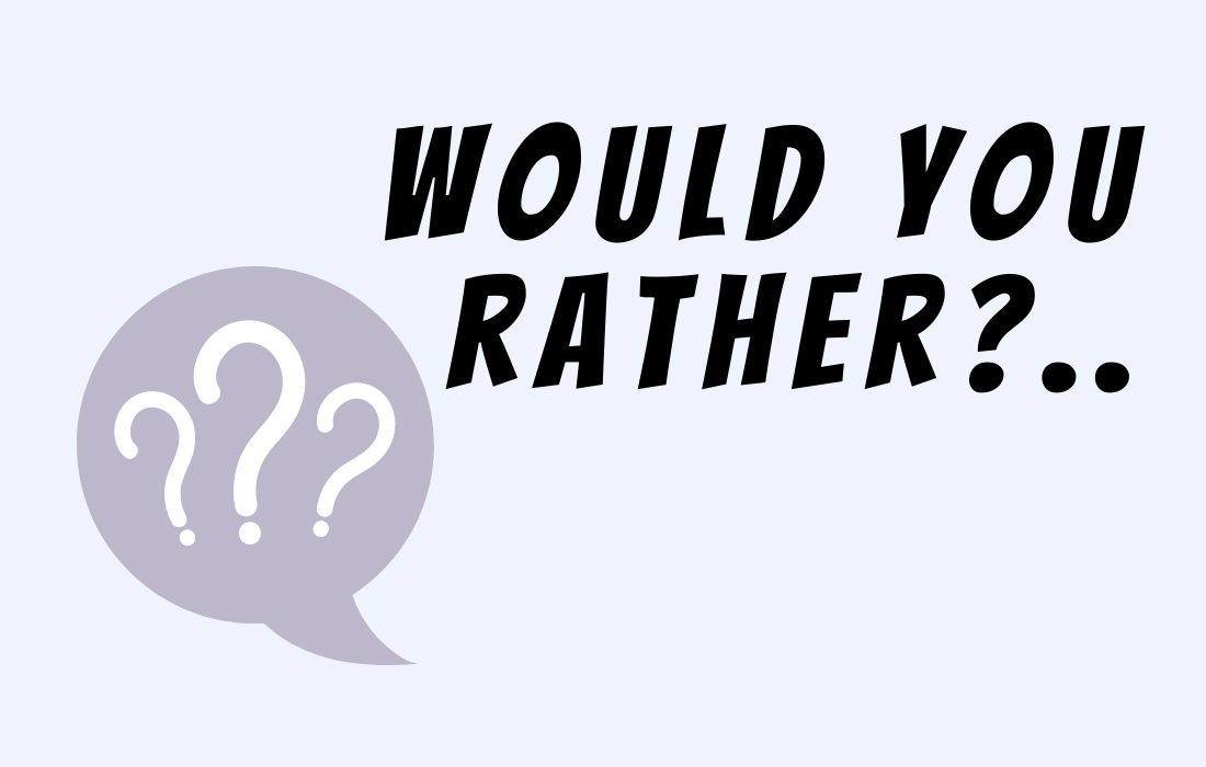 Text Would You Rather Image of thinking bubble and question marks