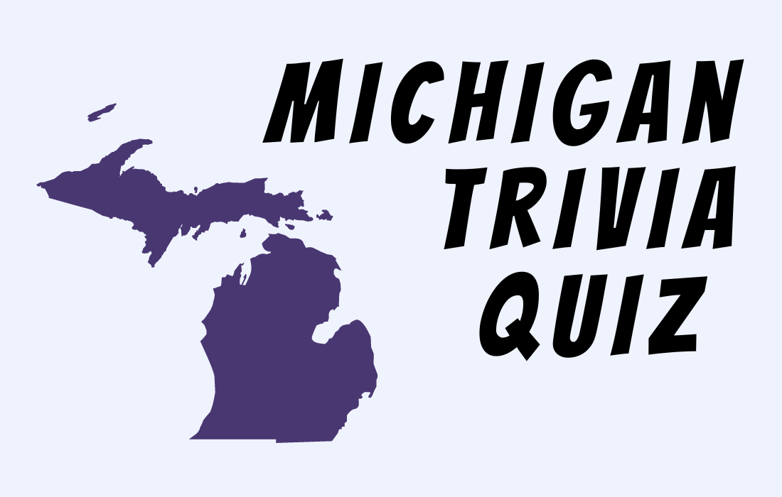 Illustration of Michigan colored in purple beside all cap text Michigan Trivia Quiz.