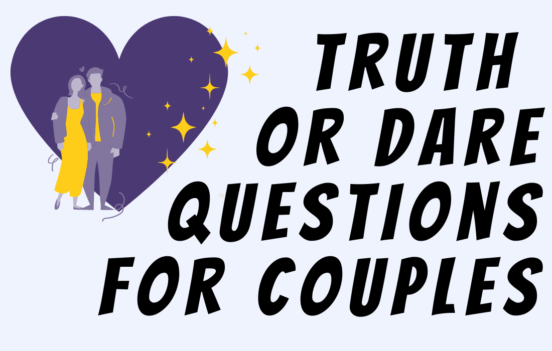 Couples standing in front of a purple heart beside text ''Truth or Dare Questions for Couples'' in all caps.
