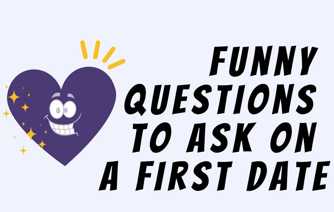 Funny heart face in purple beside text in all caps: Funny Questions to Ask on a First Date.