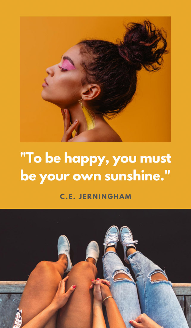 Text To be happy, you must be your own sunshine. Image split in two, profile of woman at top and legs dangling at bottom