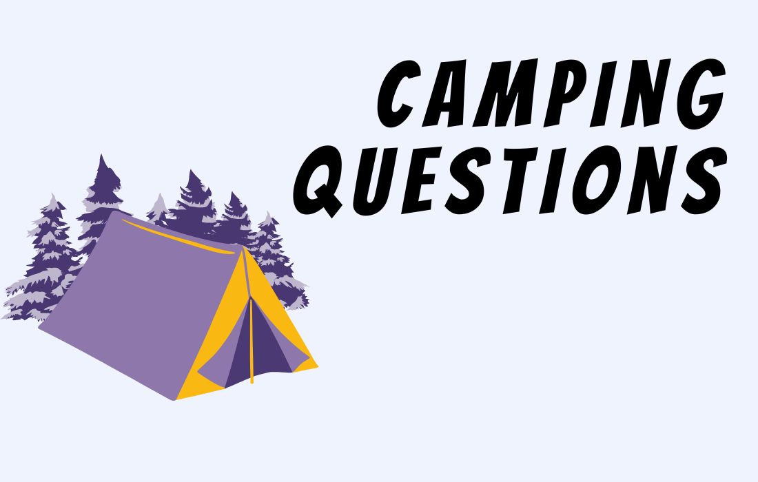Illustration of camping tent with trees behind, beside text camping questions in all caps.