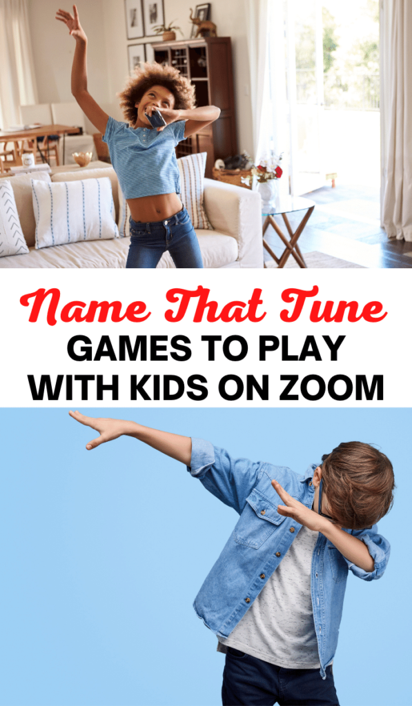 Text Name-that-tune.-Zoom-games-to-play-with-kids-and-Zoom-activities. Images of kids dancing.