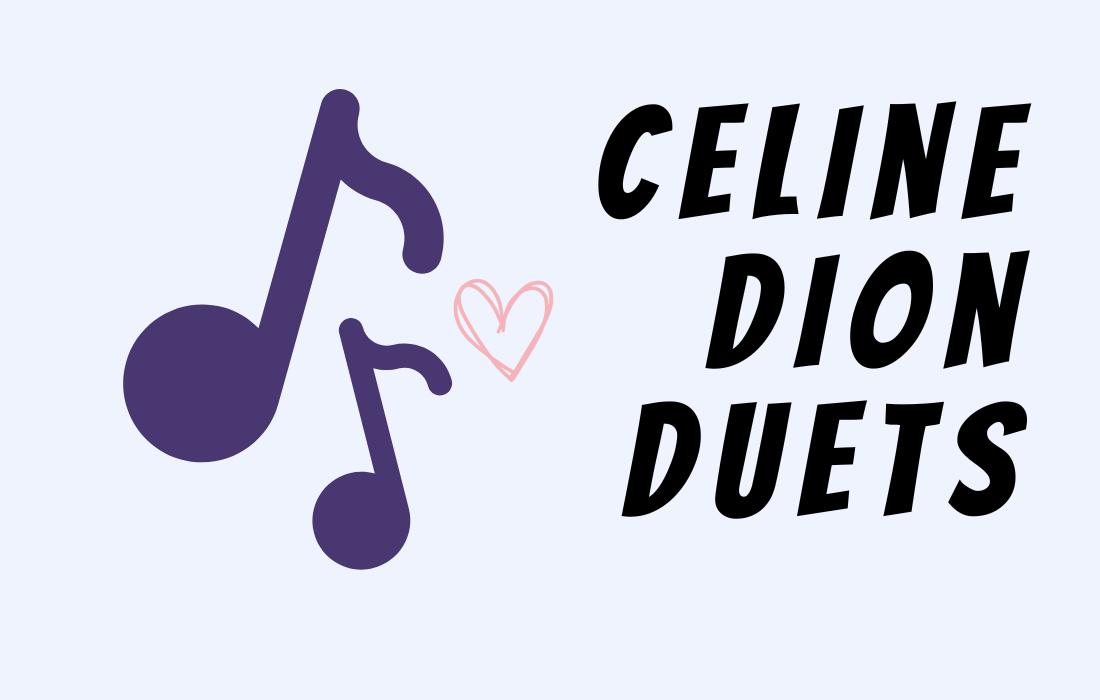 Text Celine Dione Duets Image Music Notes and Heart