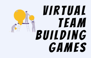 Text Virtual Team Building Games. Image of three people lifting large lightbulbs