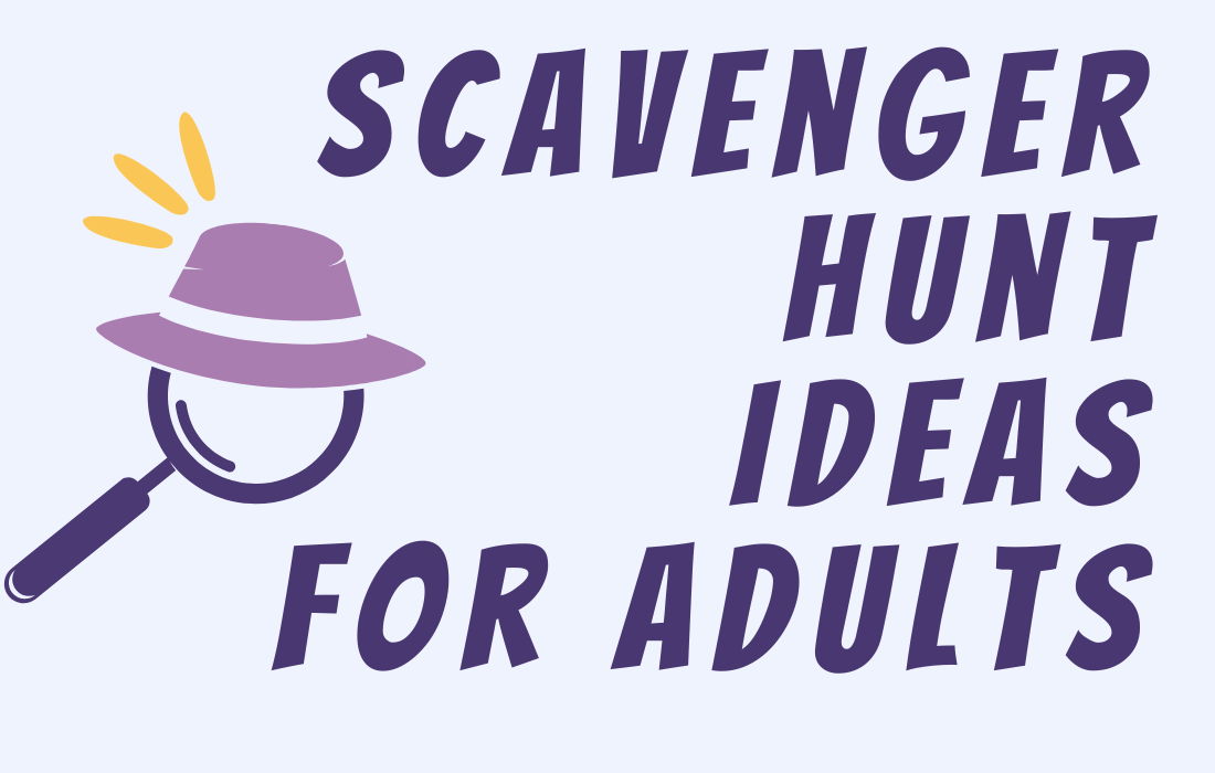 Purple detective hat and magnifying glass beside text Scavenger Hunt Ideas for Adults in all caps.